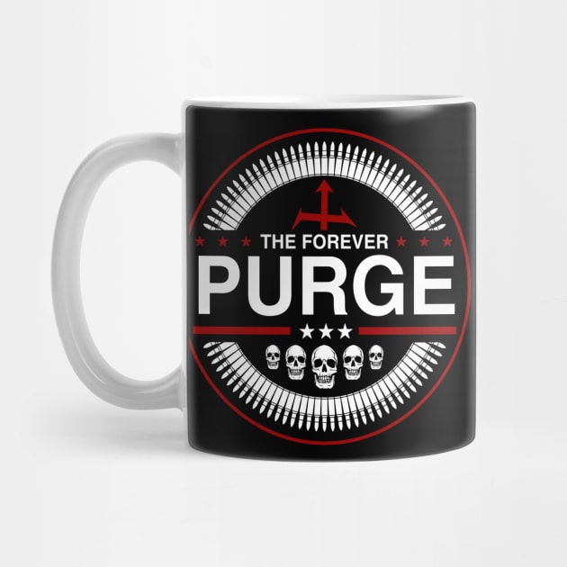 The Forever Purge by Vault Emporium